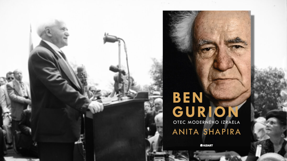 Ben Gurion sa zaslúžil o vznik aj dnešnú podobu izraelského štátu