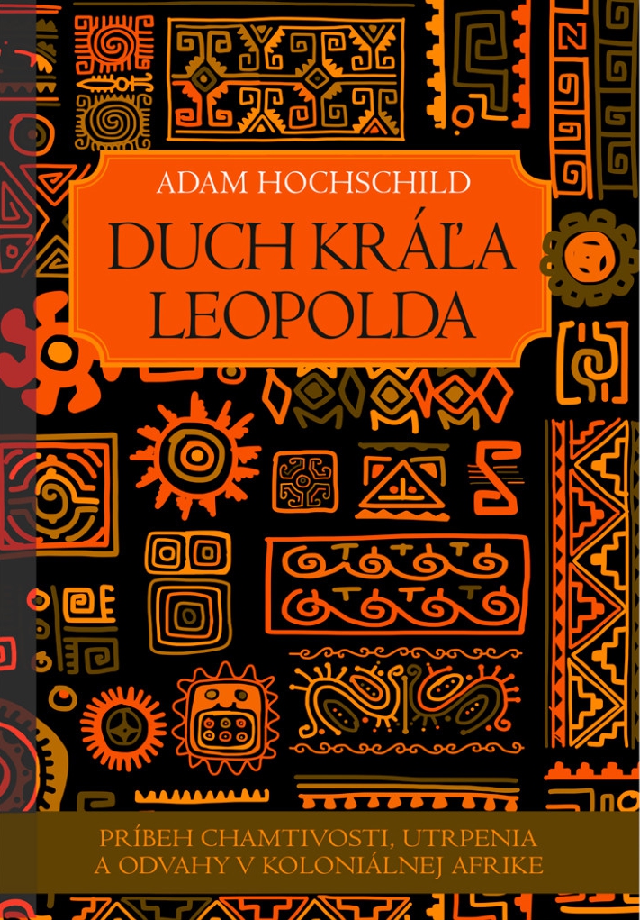 Adam Hochschild Duch krala Leopolda - Čo darovať historikovi pod stromček? (2023)