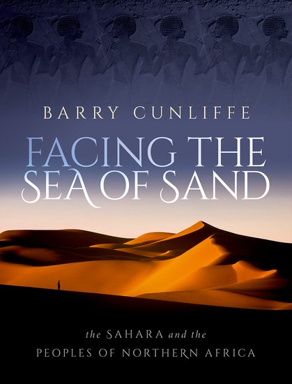 Barry Cunliffe Facing the Sea of Sand - Čo darovať historikovi pod stromček? (2023)